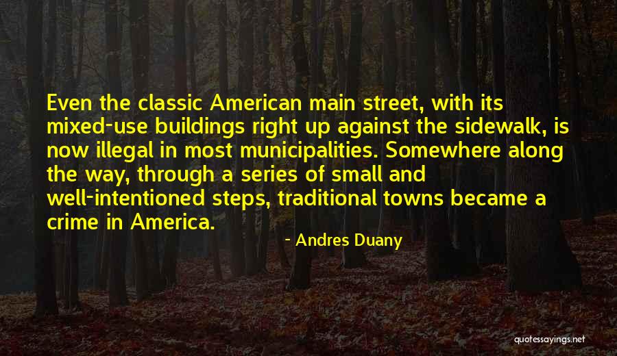Classic American Quotes By Andres Duany Classic American Quotes By Andres Duany
