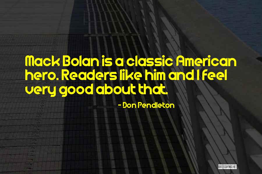 Classic American Quotes By Don Pendleton Classic American Quotes By Don Pendleton