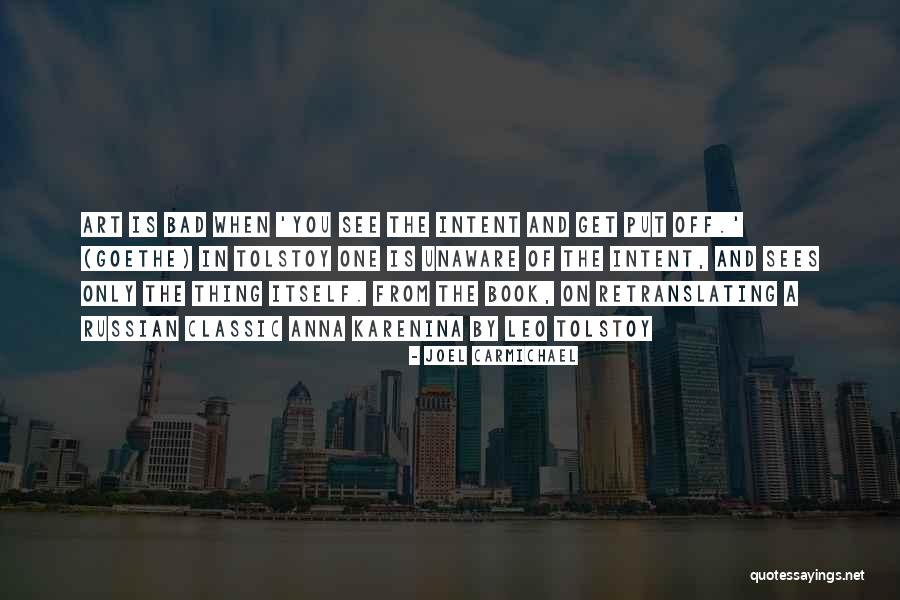 Classic Art Quotes By Joel Carmichael Classic Art Quotes By Joel Carmichael