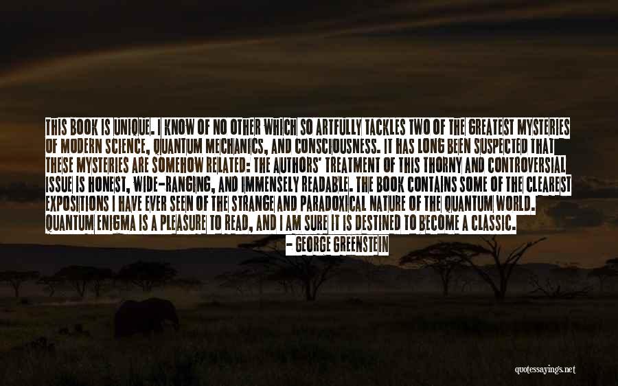 Classic Authors Quotes By George Greenstein Classic Authors Quotes By George Greenstein
