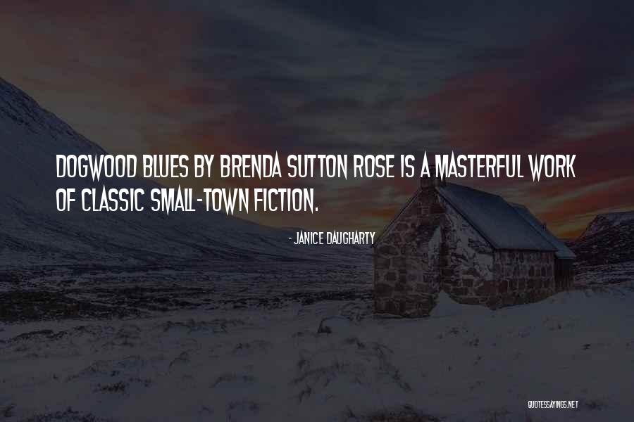 Classic Authors Quotes By Janice Daugharty Classic Authors Quotes By Janice Daugharty