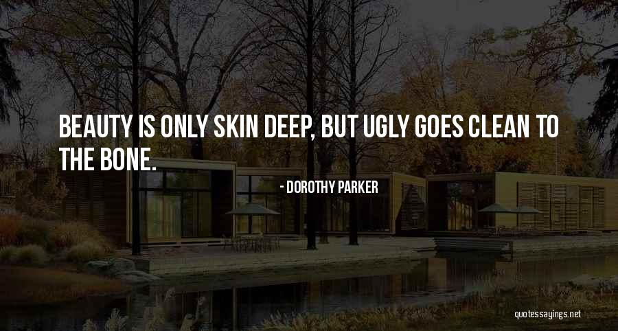 Classic Beauty Quotes By Dorothy Parker