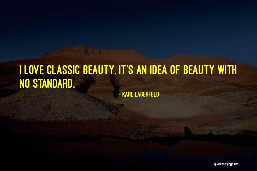 Classic Beauty Quotes By Karl Lagerfeld