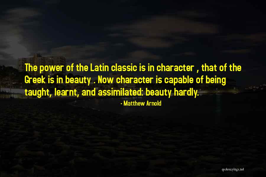 Classic Beauty Quotes By Matthew Arnold