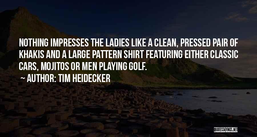 Classic Cars Quotes By Tim Heidecker