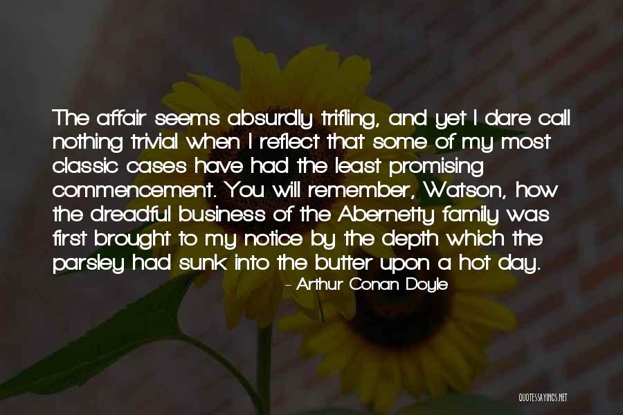 Classic Family Quotes By Arthur Conan Doyle