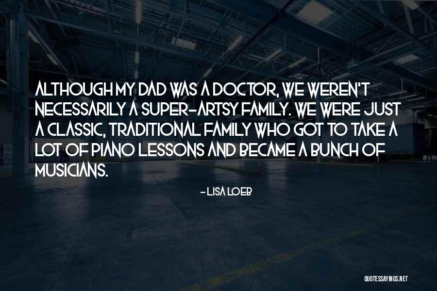 Classic Family Quotes By Lisa Loeb