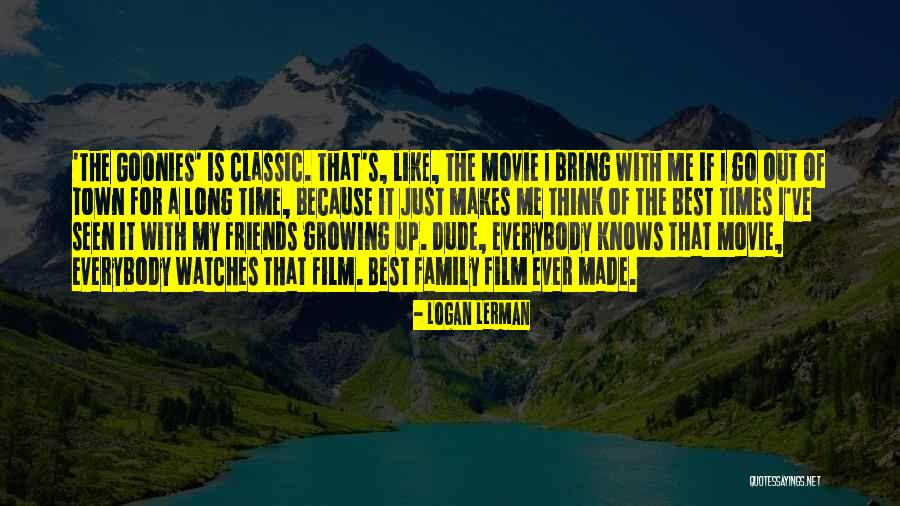 Classic Family Quotes By Logan Lerman