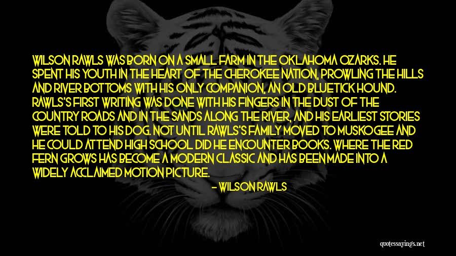 Classic Family Quotes By Wilson Rawls