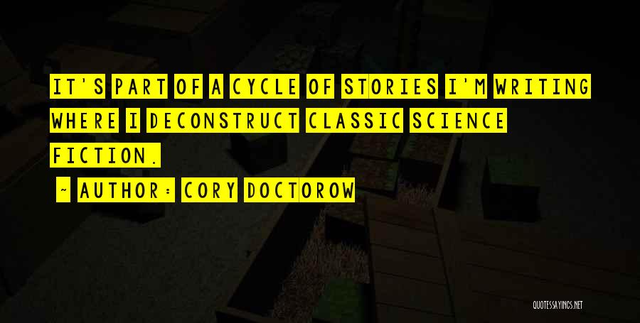 Classic Fiction Quotes By Cory Doctorow