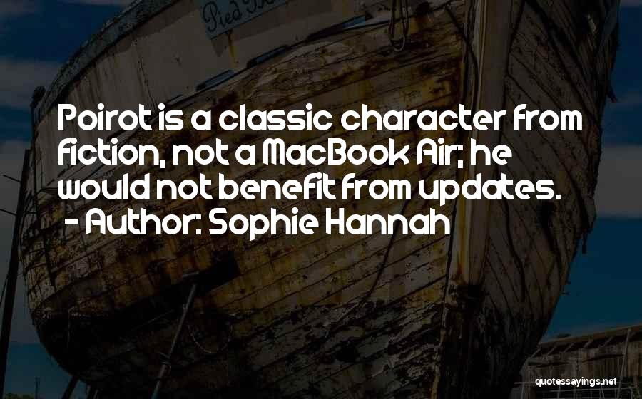 Classic Fiction Quotes By Sophie Hannah