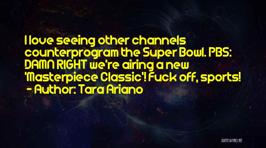 Classic Football Quotes By Tara Ariano