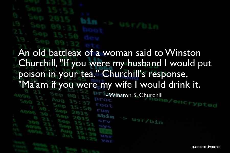 Classic Insult Quotes By Winston S. Churchill Classic Insult Quotes By Winston S. Churchill