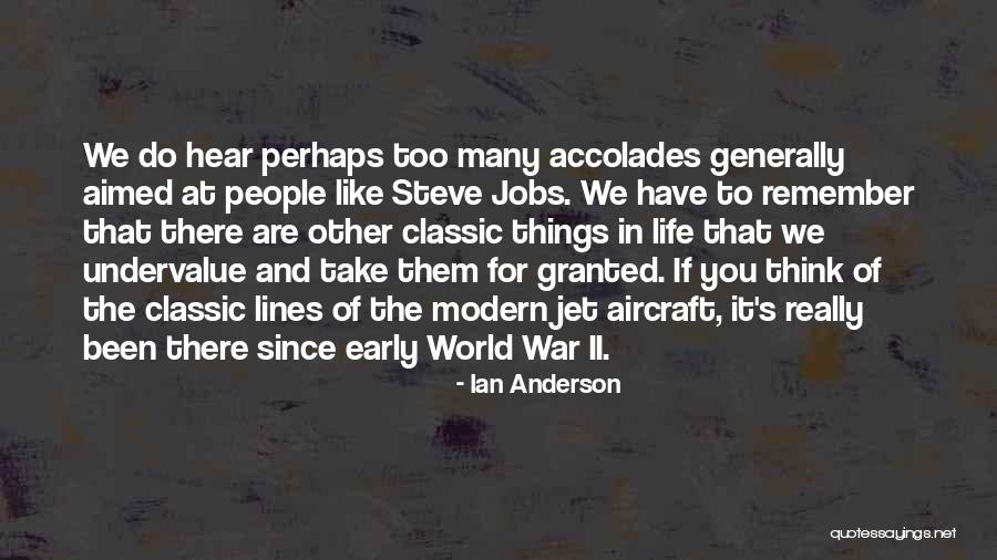 Classic Life Quotes By Ian Anderson Classic Life Quotes By Ian Anderson