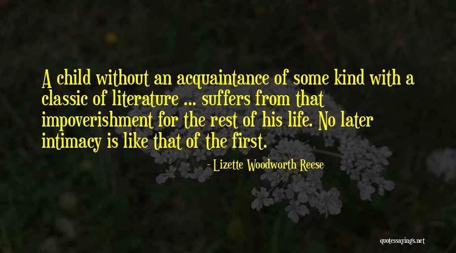 Classic Life Quotes By Lizette Woodworth Reese Classic Life Quotes By Lizette Woodworth Reese