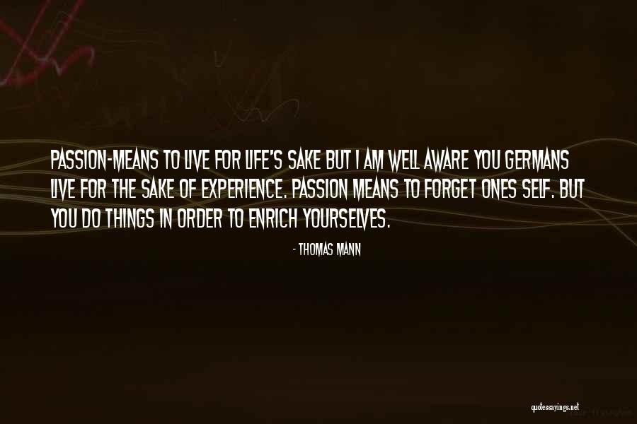 Classic Life Quotes By Thomas Mann Classic Life Quotes By Thomas Mann