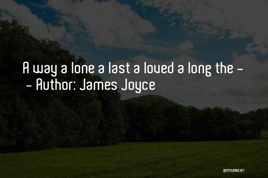 Classic Literature Quotes By James Joyce