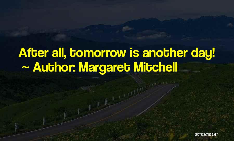 Classic Literature Quotes By Margaret Mitchell