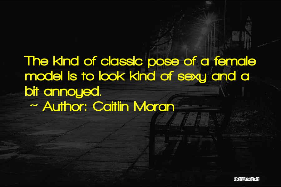 Classic Look Quotes By Caitlin Moran