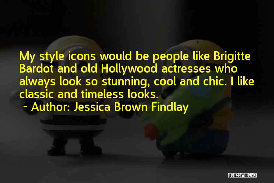 Classic Look Quotes By Jessica Brown Findlay