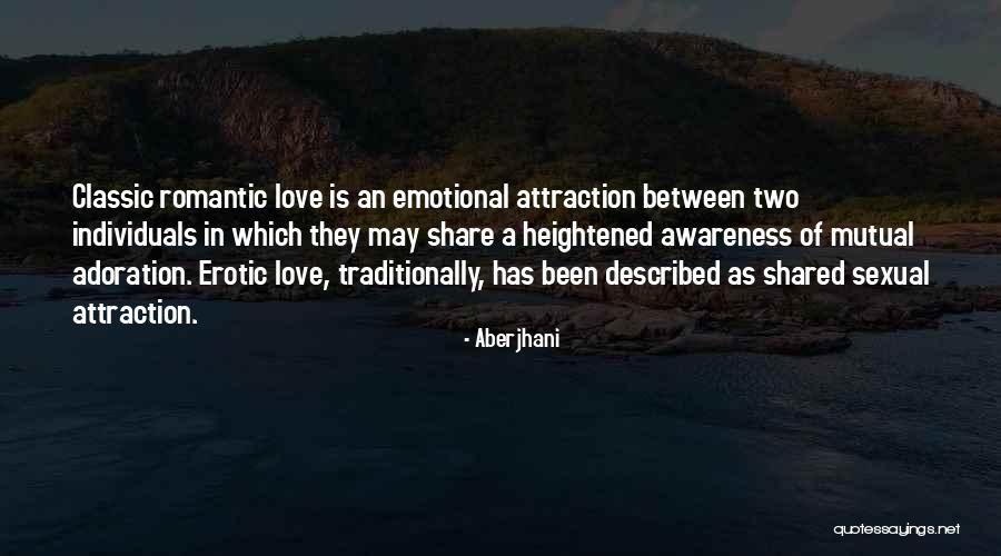 Classic Love Quotes By Aberjhani Classic Love Quotes By Aberjhani