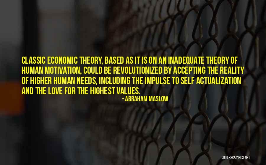 Classic Love Quotes By Abraham Maslow Classic Love Quotes By Abraham Maslow