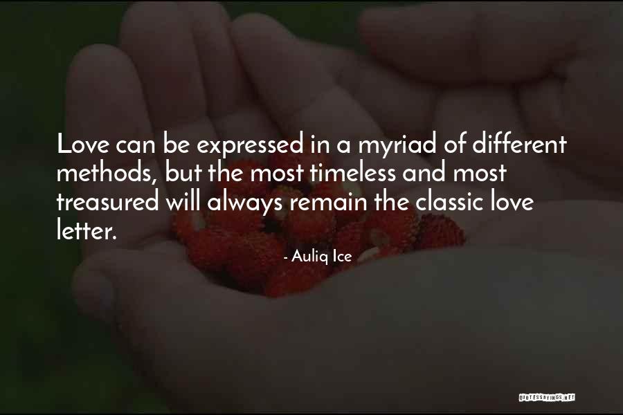 Classic Love Quotes By Auliq Ice