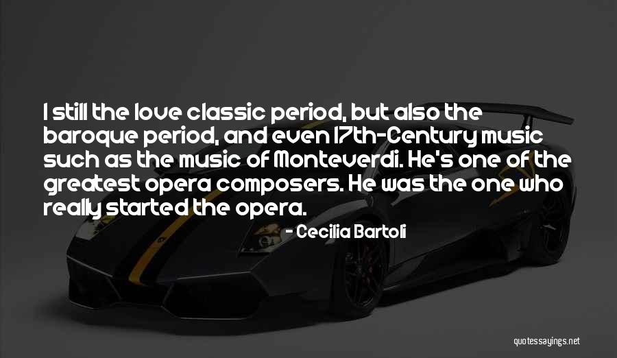 Classic Love Quotes By Cecilia Bartoli