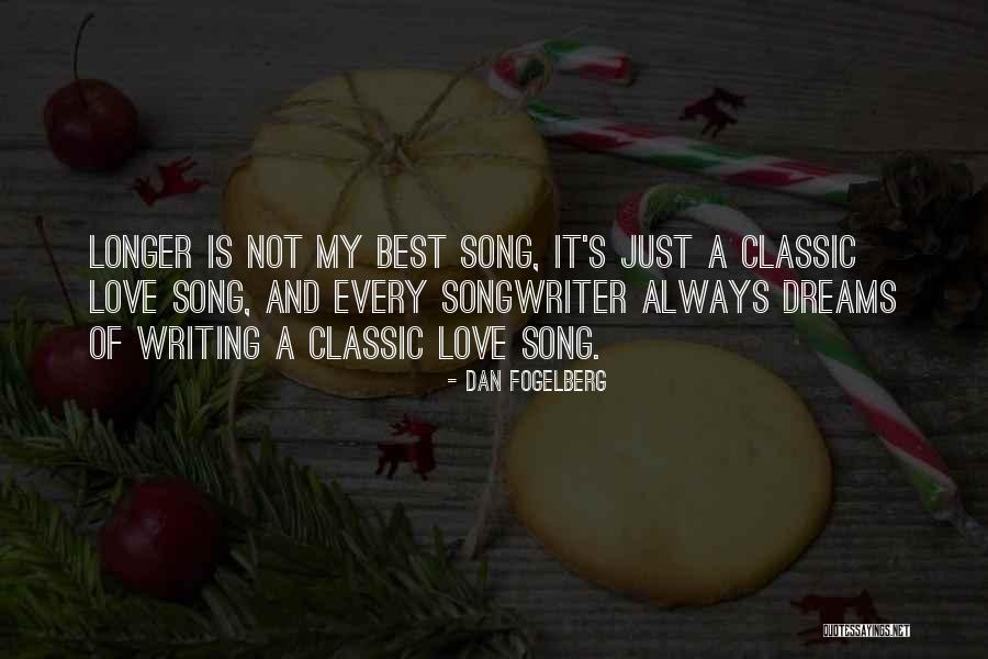 Classic Love Quotes By Dan Fogelberg Classic Love Quotes By Dan Fogelberg