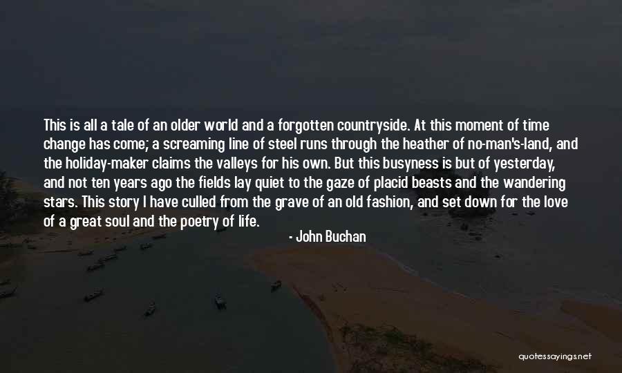 Classic Love Quotes By John Buchan