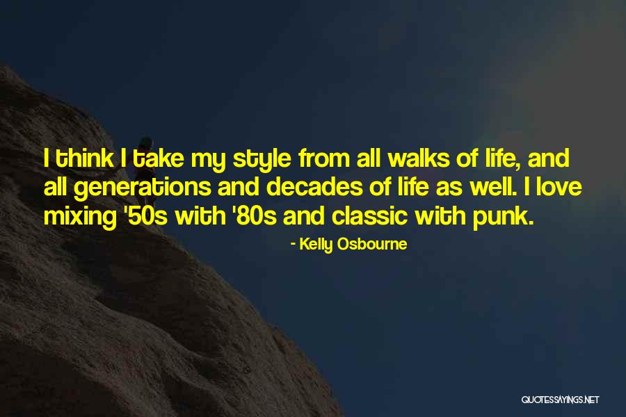 Classic Love Quotes By Kelly Osbourne