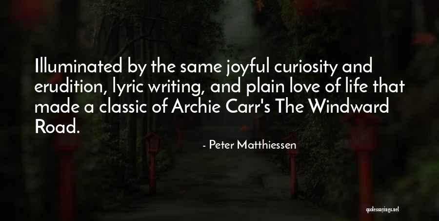 Classic Love Quotes By Peter Matthiessen