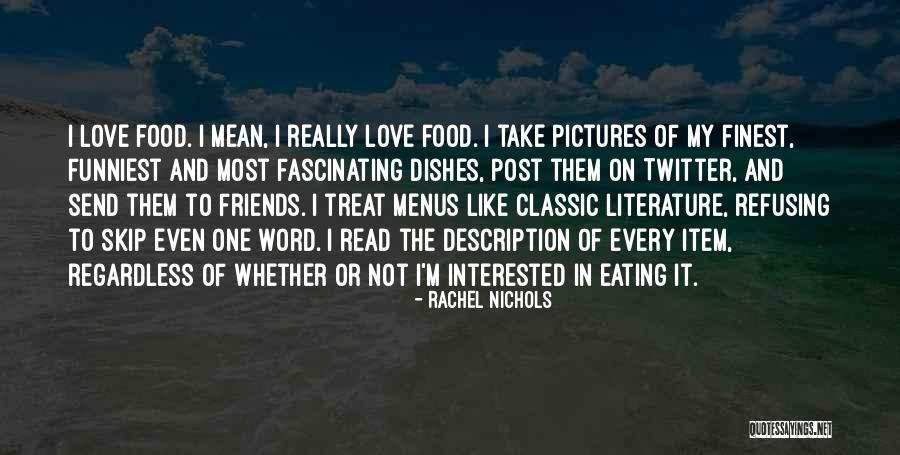 Classic Love Quotes By Rachel Nichols Classic Love Quotes By Rachel Nichols