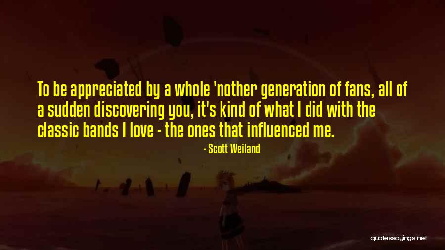 Classic Love Quotes By Scott Weiland