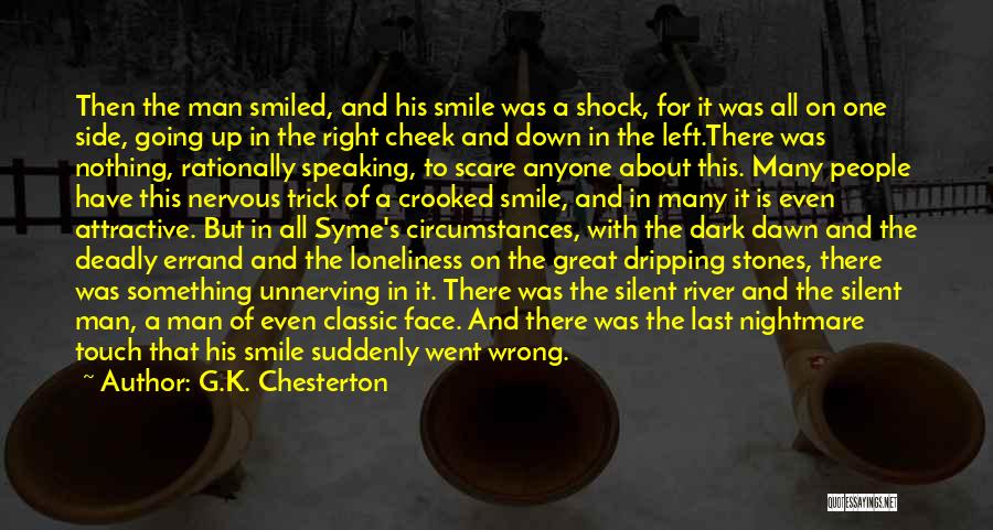 Classic Man Quotes By G.K. Chesterton