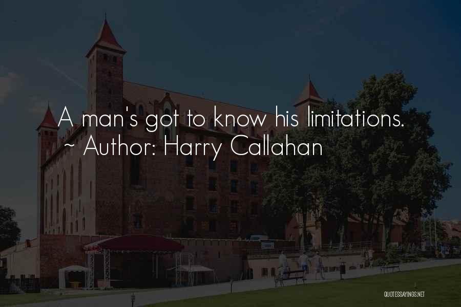 Classic Man Quotes By Harry Callahan
