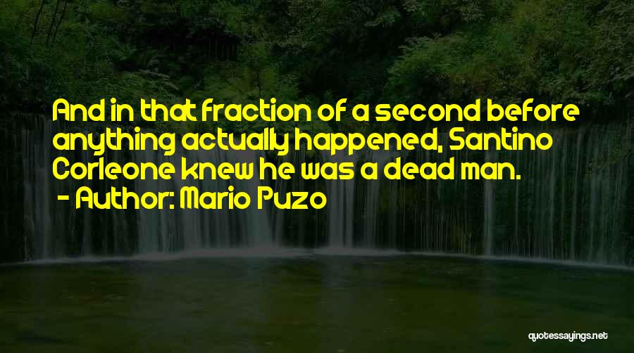 Classic Man Quotes By Mario Puzo