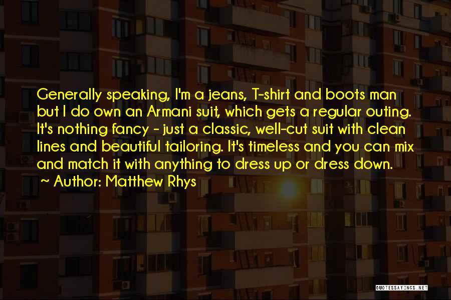 Classic Man Quotes By Matthew Rhys