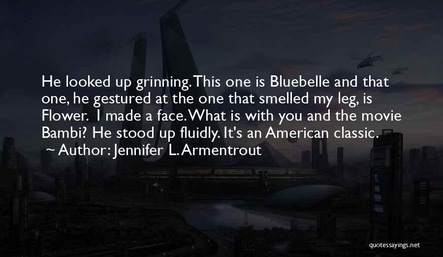 Classic Movies Quotes By Jennifer L. Armentrout