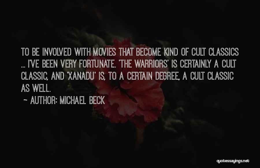 Classic Movies Quotes By Michael Beck