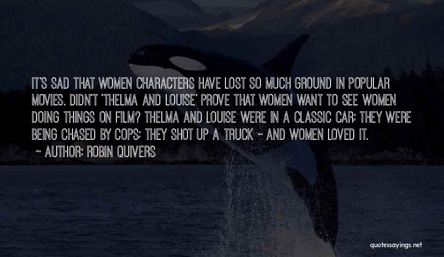 Classic Movies Quotes By Robin Quivers