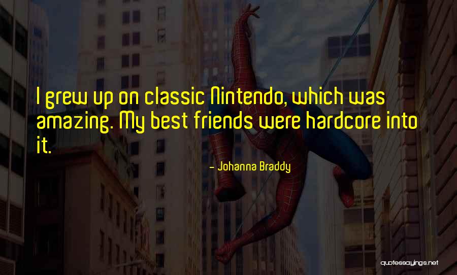 Classic Nintendo Quotes By Johanna Braddy Classic Nintendo Quotes By Johanna Braddy