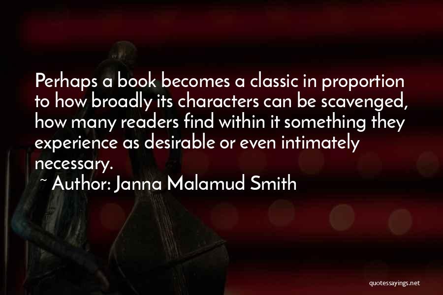 Classic Reading Quotes By Janna Malamud Smith