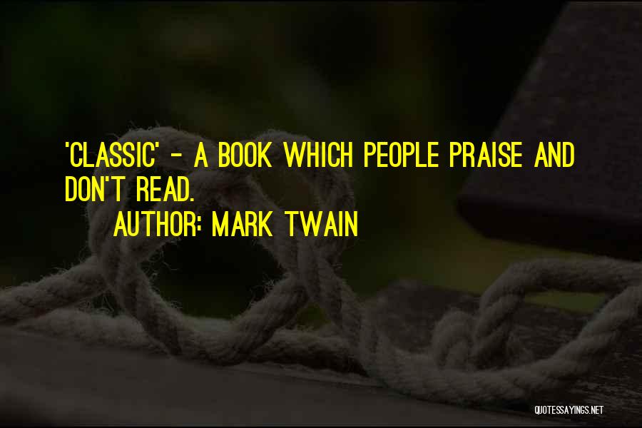 Classic Reading Quotes By Mark Twain
