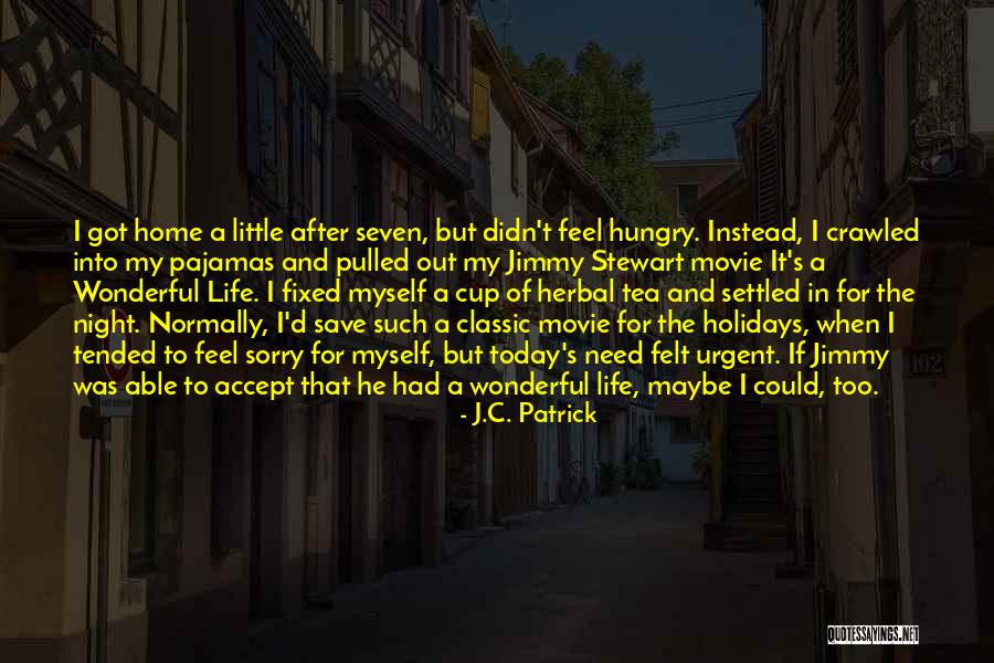 Classic Romance Quotes By J.C. Patrick Classic Romance Quotes By J.C. Patrick