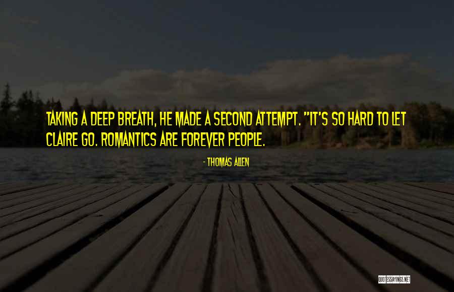 Classic Romance Quotes By Thomas Allen Classic Romance Quotes By Thomas Allen