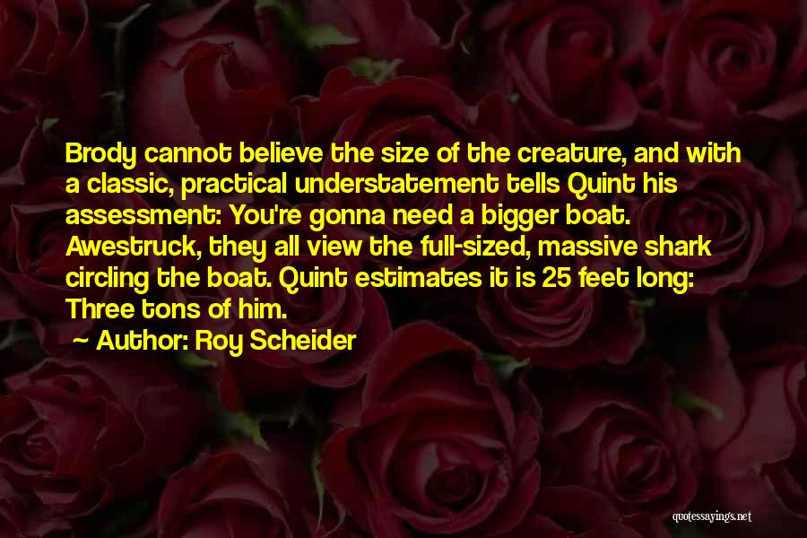 Classic Viz Quotes By Roy Scheider