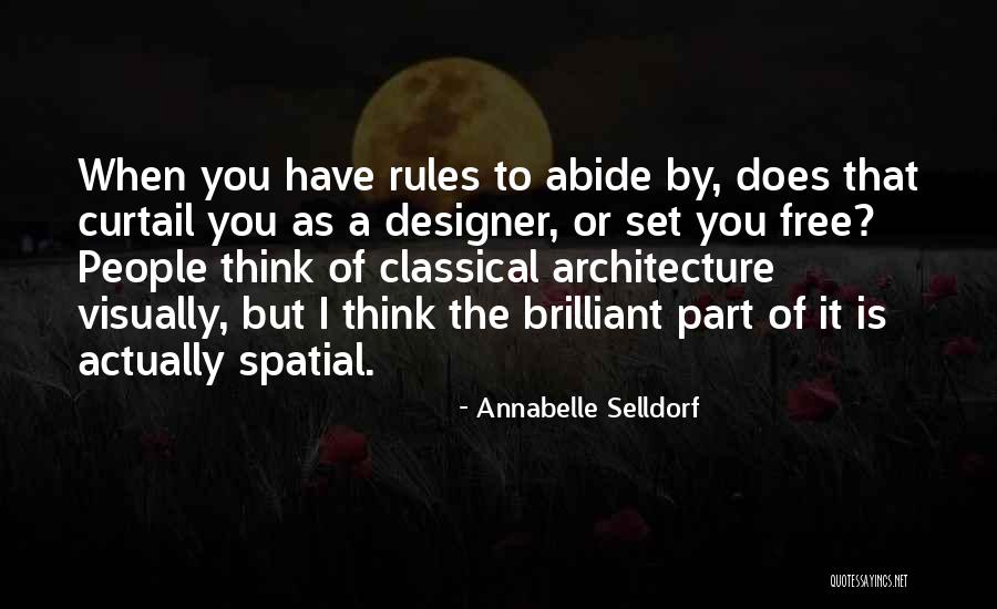 Classical Architecture Quotes By Annabelle Selldorf Classical Architecture Quotes By Annabelle Selldorf