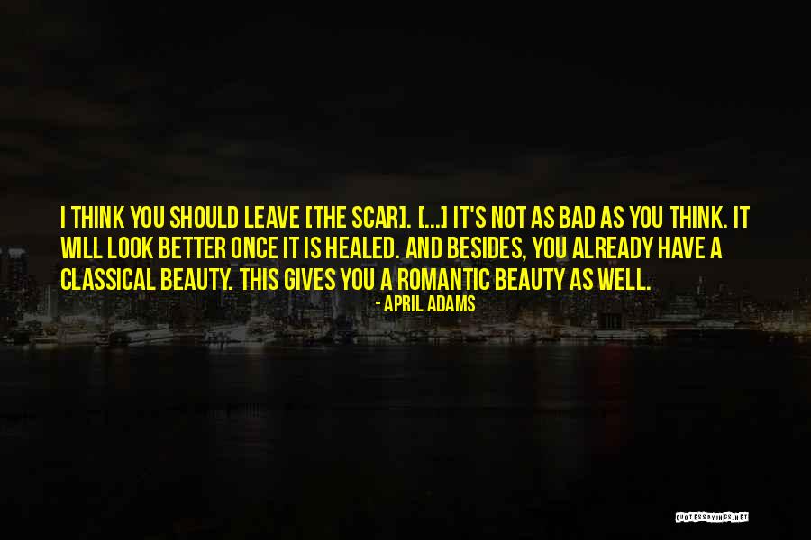Classical Beauty Quotes By April Adams Classical Beauty Quotes By April Adams