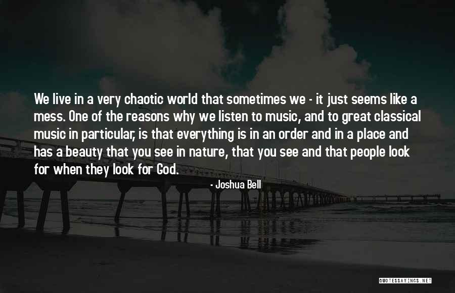 Classical Beauty Quotes By Joshua Bell Classical Beauty Quotes By Joshua Bell